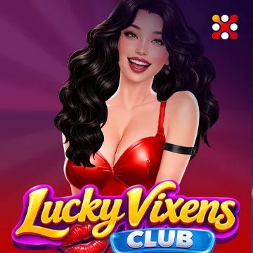 Lucky Vixens Club - SKYBET138